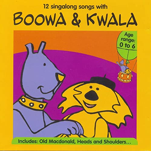 12 Singalong Songs with Boowa & Kwala