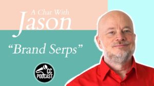 Brand Serps with Jason Barnard