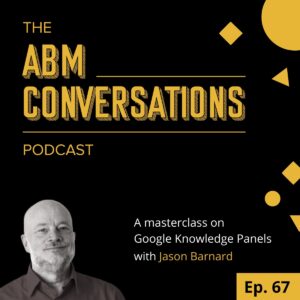Jason Barnard: Masterclass on Google Knowledge Panels