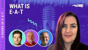 Thumbnail: What is E-A-T and Why is It So Very Important?