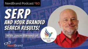 Thumbnail: Branded Search Results with Jason Barnard (The Brand SERP Guy) of Kalicube