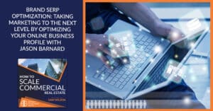 Thumbnail: Brand Serp Optimization: Taking Marketing To The Next Level With Jason Barnard