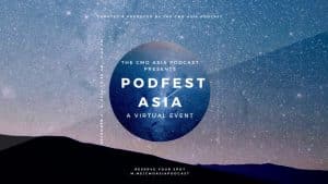 Thumbnail: Day 2: PodFest Asia – A Virtual Event (Night Session)
