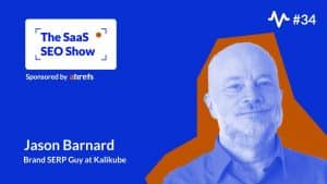 Thumbnail: Brand SERP Optimisation with Jason Barnard, Brand SERP Guy at Kalicube
