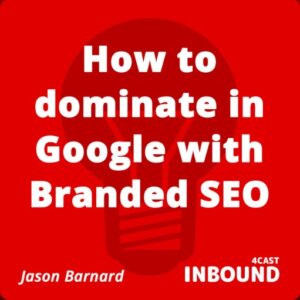 Thumbnail: How to dominate in Google with Branded SEO