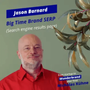Thumbnail: Big time Brand SERP with Jason Barnard