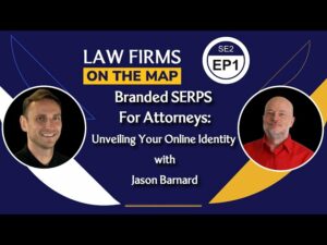 Thumbnail: Branded SERPS For Attorneys: Unveiling Your Online Identity w/ Jason Barnard
