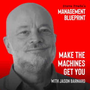 Featured Image for 240: Make the Machines Get You with Jason Barnard