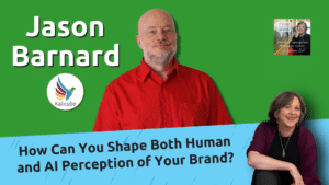 Featured Image for How Can You Shape Both Human and AI Perception of Your Brand?