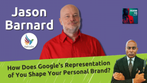 Featured Image for How Does Google's Representation of You Shape Your Personal Brand?
