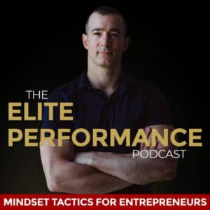 Featured Image for Overcoming The Fear of Growth and Graduating from Marketer to CEO W/ Jason Barnard | Elite Performance Podcast #58