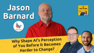 Featured image for Why Shape AI's Perception of You Before It Becomes Harder to Change?