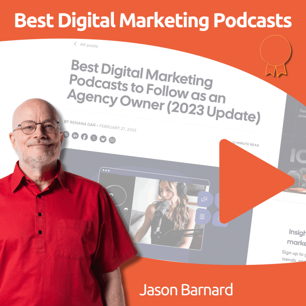 Branded Search (and Beyond) Podcast One of the Best Digital Marketing Podcasts to Follow for Agency Owners in Duda’s 2023 Update