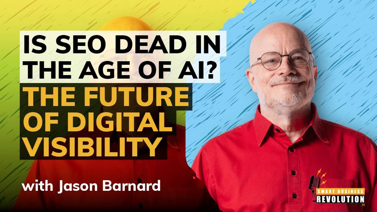 Featured image for Is SEO Dead in the Age of AI? Jason Barnard on the Future of Digital Visibility