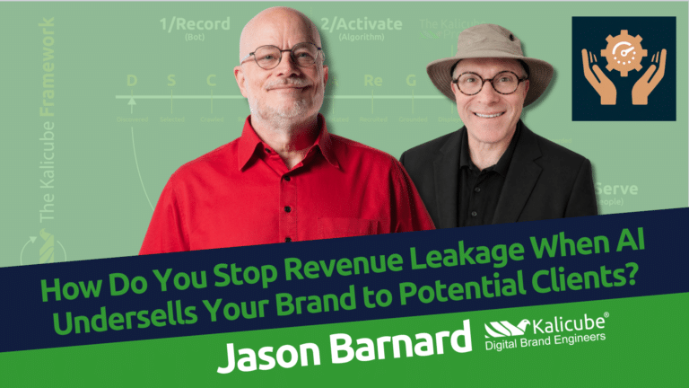 Featured Image for How Do You Stop Revenue Leakage When AI Undersells Your Brand to Potential Clients? - Jason Barnard on The Goalbusters Podcast
